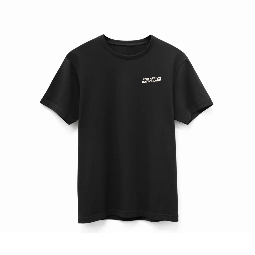 'YOU ARE ON NATIVE LAND' SUPIMA COTTON TEE