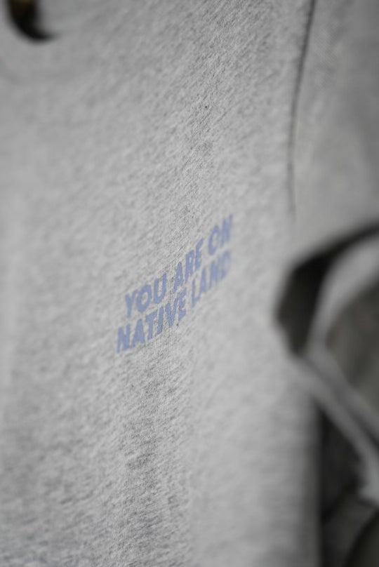'YOU ARE ON NATIVE LAND' SUPIMA COTTON TEE