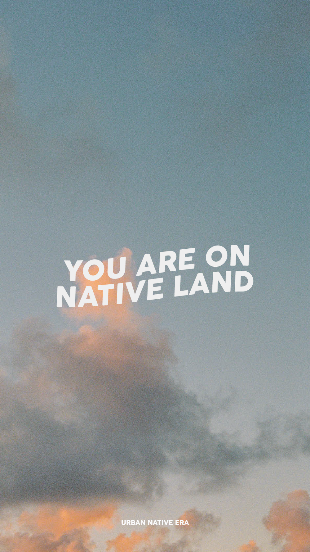 'You Are On Native Land' Phone Wallpaper