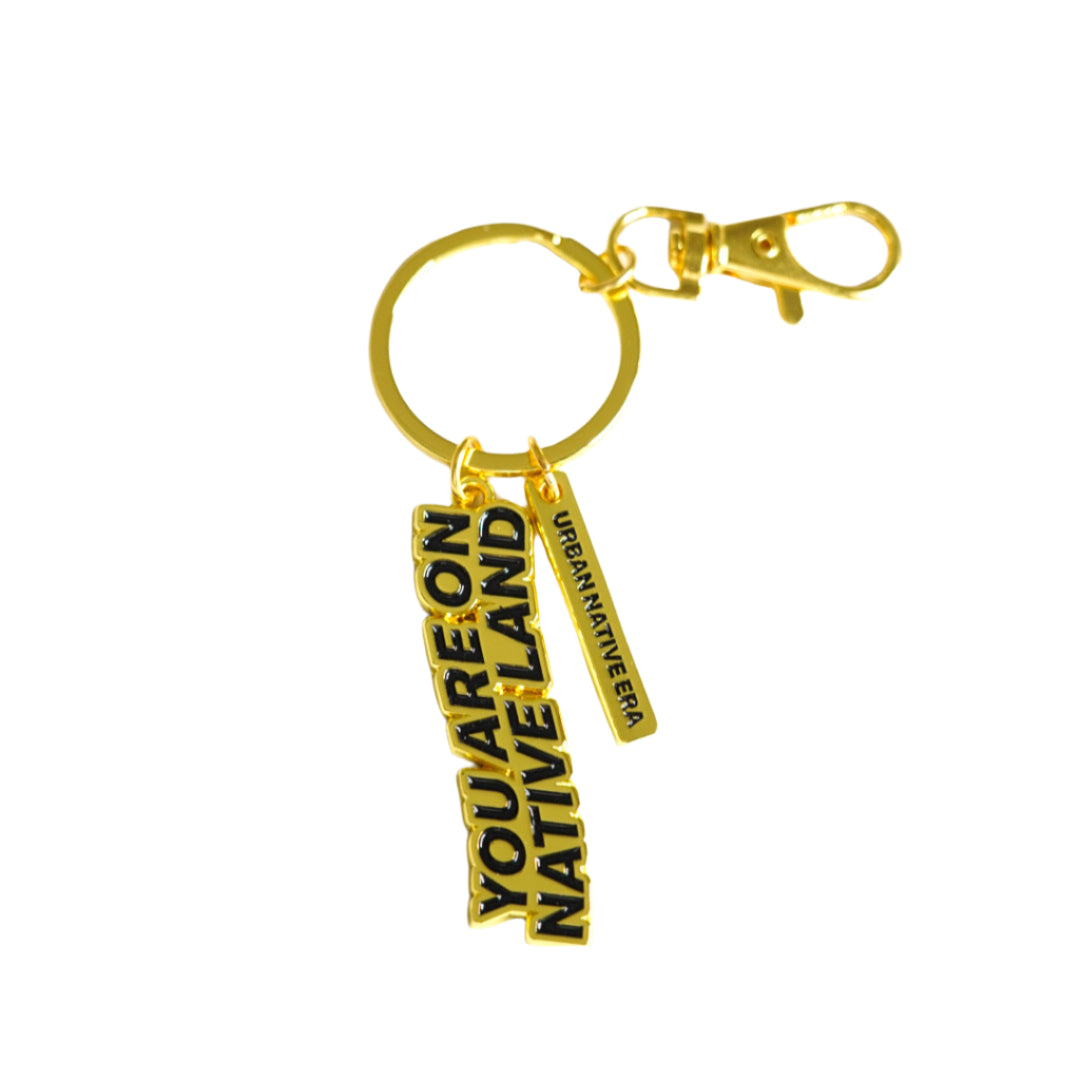 'YOU ARE ON NATIVE LAND' KEY-RING