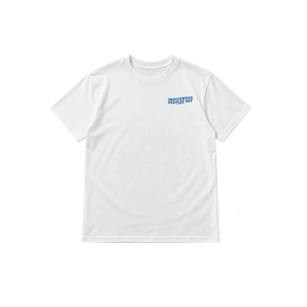Indigenous Peoples Day is Every Day Tee