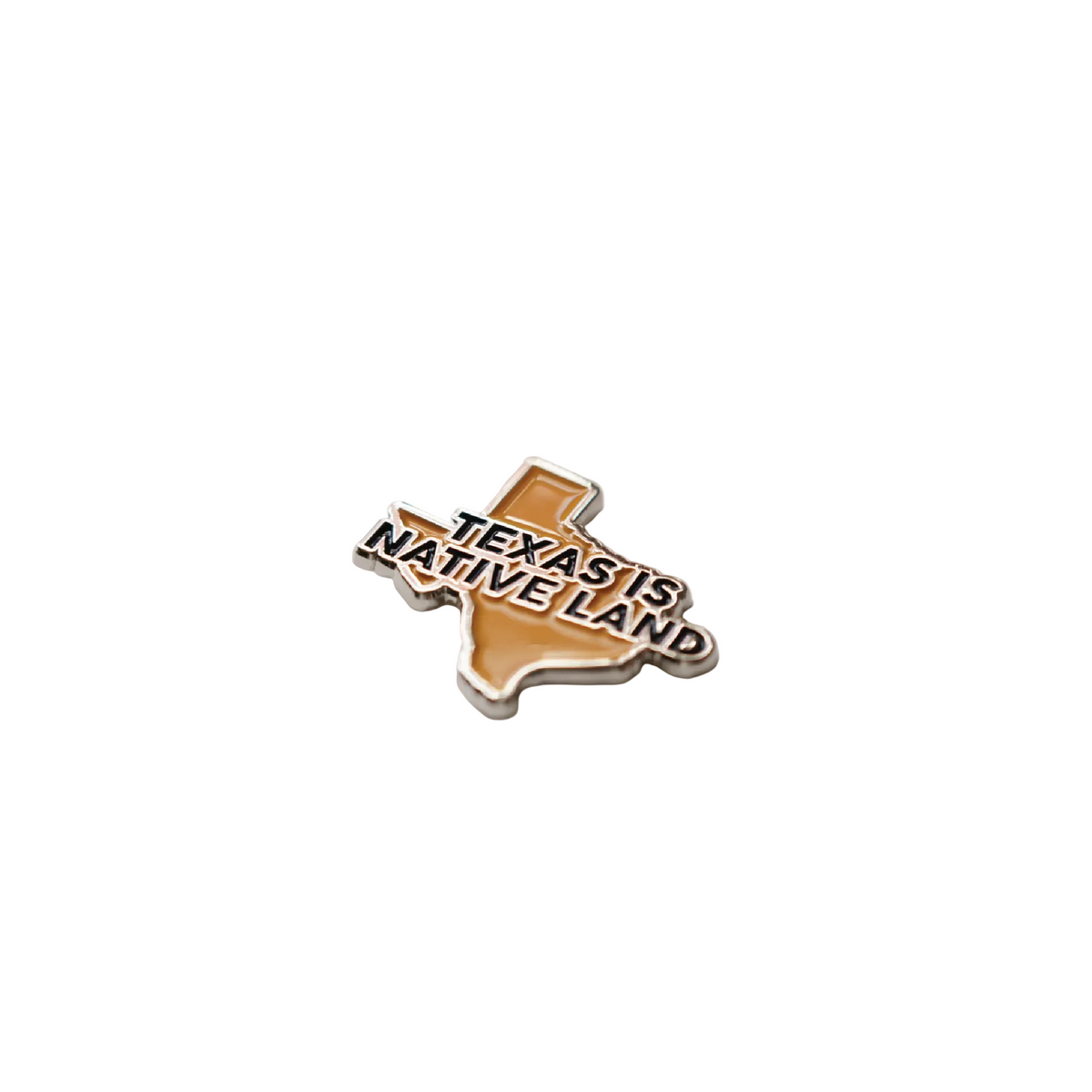 Texas is Native Land State Pin