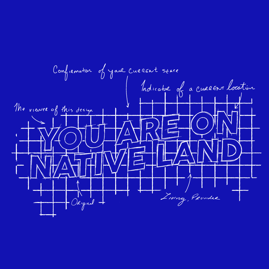 ‘YOU ARE ON NATIVE LAND’ BLUEPRINT TEE